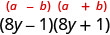 Difference of squares formula (a-b)(a+b) exemplified by (8y-1)(8y+1).